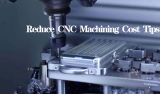 CNC 가공 비용을 줄이는 방법? – 초보자 가이드